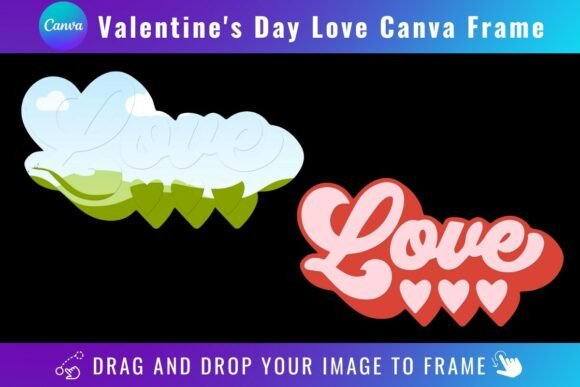 Elevate Your Valentine's Content with a Love Canva Frame